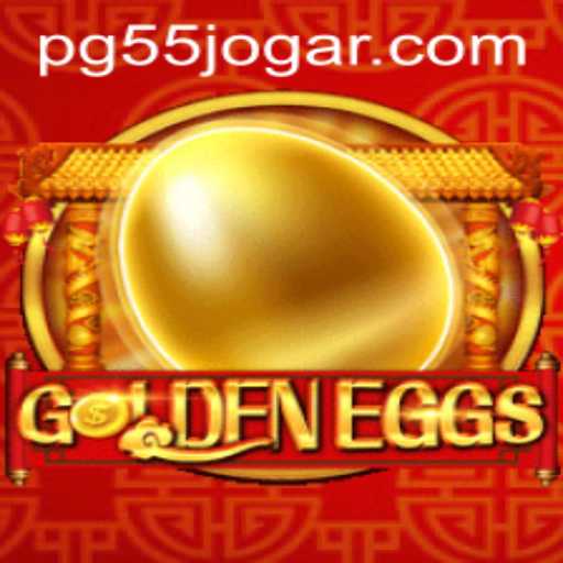 GoldenEggs: Unveiling the Exciting World of 55 JOGAR